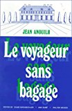 Book Le Voyageur Sans Bagage (French Edition) free