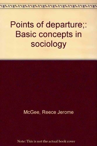 Book Points Of Departure;: Basic Concepts In Sociology free