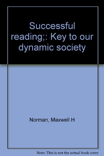 Book Successful Reading;: Key To Our Dynamic Society free