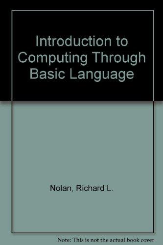 Book Introduction To Computing Through The Basic Language free