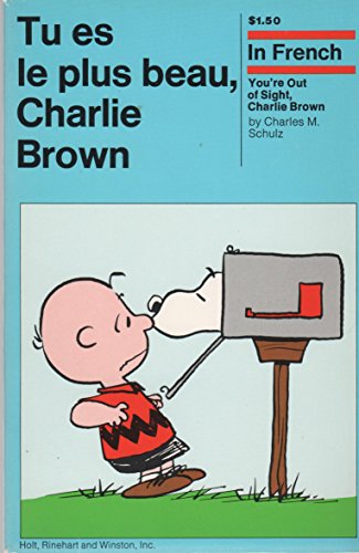 Book Tu Es Le Plus Beau, Charlie Brown (French Edition) free