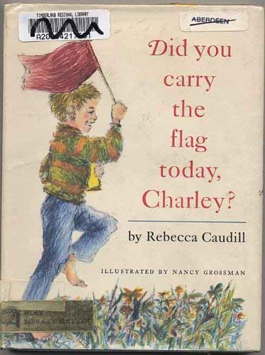 Book Did You Carry the Flag Today, Charley? free