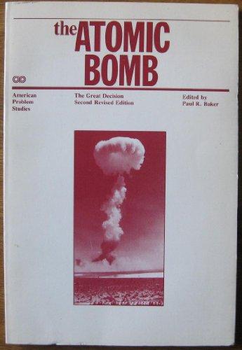 Book The Atomic Bomb: The Great Decision (American problem studies) free