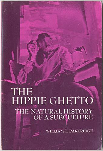 Book The hippie ghetto: The natural history of a subculture (Case studies in cultural anthropology) free