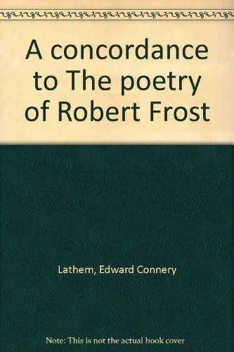 Book A Concordance to the Poetry of Robert Frost free