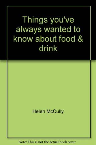 Book Things you've always wanted to know about food & drink free