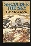 Book Shoulder the Sky; A Story of Winter in the Hills free