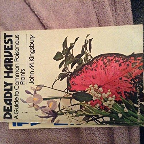 Book Deadly Harvest A Guide To Common Poisonous Plants free