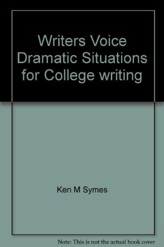 Book Writer's Voice, The: Dramatic Situations For College Writing free