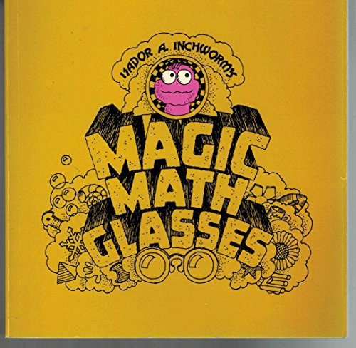 Book Isador A. Inchworm's Magic Math Glasses free
