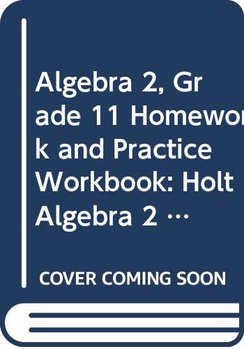 Book Holt Algebra 2 Texas: Homework and Practice Workbook Algebra 2 free