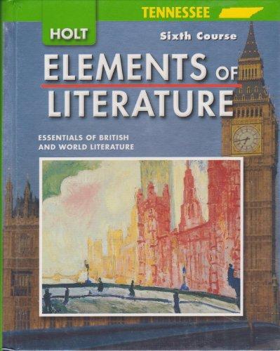 Book Elements Of Literature Tennessee: Elements Of Literature Student Edition Sixth Course 2007 free