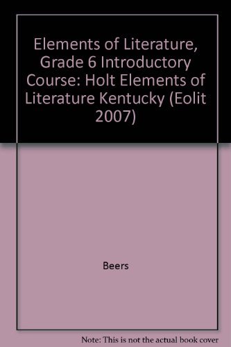 Book Elements of Literature Kentucky: Student Edition Grade 6 Introductory Course 2007 free
