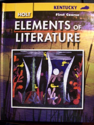 Book Elements of Literature Kentucky: Elements of Literature Student Edition First Course 2007 free