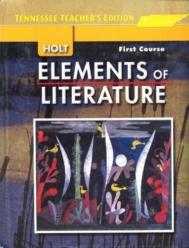 Book Elements Of Literature Tennessee Teacher's Edition (first Course) free