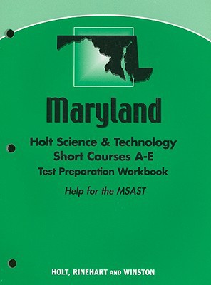 Book Holt Science & Technology Maryland: Holt Science And Technology Short Courses A-e Test Preparation Workbook Short Courses A-e free
