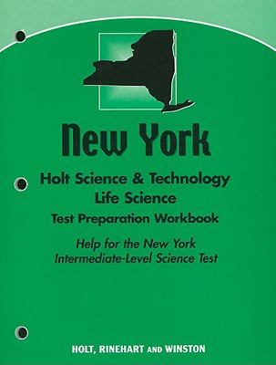 Book Holt Science & Technology: Life Science New York: Test Preparation Workbook Life Science free