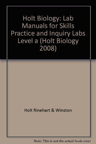 Book Holt Biology: Lab Manual for Skills Practice Labs and Inquiry Labs, Level A 2008 free