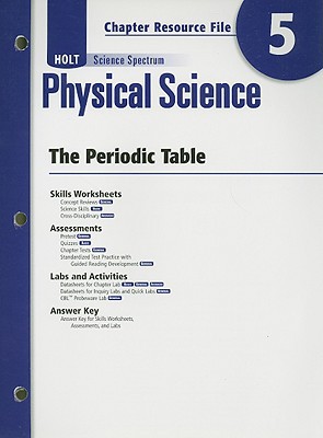 Book Holt Science Spectrum: Physical Science With Earth and Space Science Chapter Resource File, Chapter 5 - the Periodic Table free