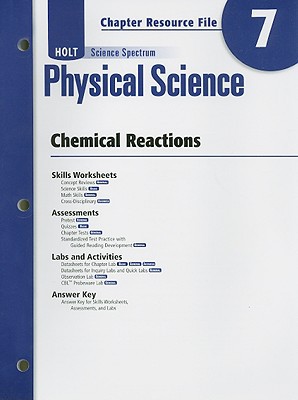 Book Holt Science Spectrum: Physical Science With Earth and Space Science Chapter Resource File, Chapter 7 - Chemical Reactions free
