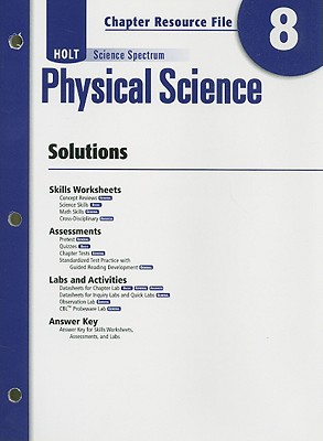 Book Holt Science Spectrum: Physical Science with Earth and Space Science: Chapter Resource File, Chapter 8: Solutions Chapter 8: Solutions free