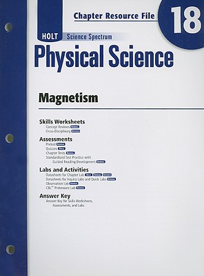 Book Holt Science Spectrum Physical Science Chapter 18 Resource File: Magnetism (Holt Science Spectrum: Physical Science with Earth and Space Science) free
