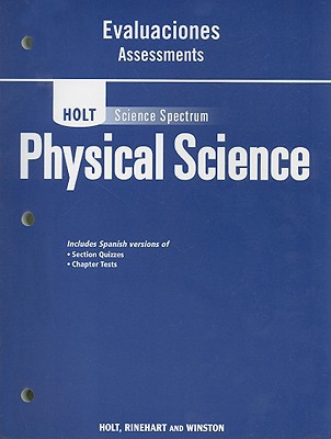 Book Holt Science Spectrum: Physical Science with Earth and Space Science: Assessments, Spanish free