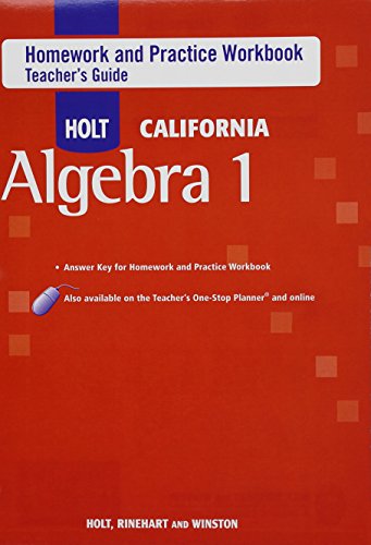 Book Holt Algebra 1 California: Homework and Practice Workbook Teachers Guide Algebra 1 free