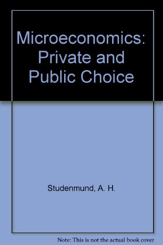 Book Microeconomics: Private and Public Choice free