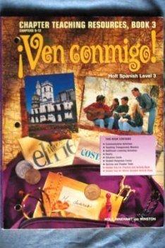 Book Ven Conmigo! Chapter Teaching Resources, Book 3, Chapters 9-12 free