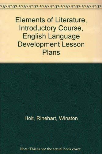 Book Elements Of Literature, Introductory Course, English Language Development Lesson Plans free
