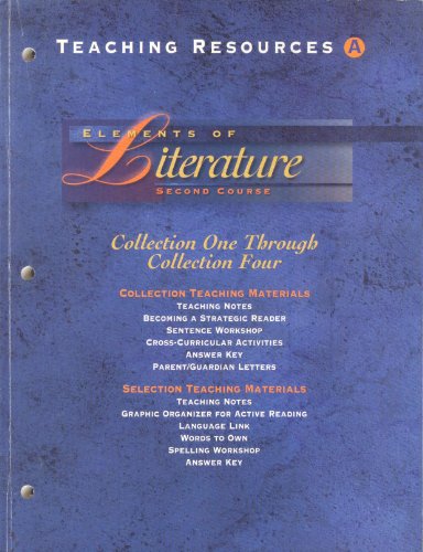Book Elements Of Literature, Second Course: Teaching Resources A - Collection One Through Collection Four free