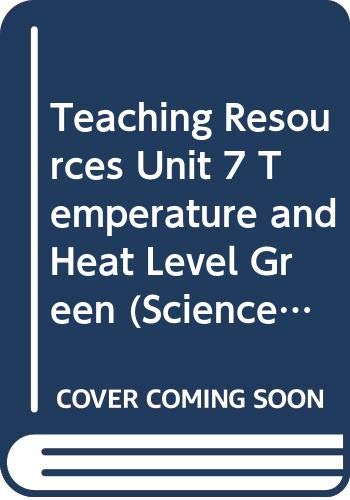 Book Teaching Resources Unit 7 Temperature and Heat Level Green (SciencePlus Technology and Society) free
