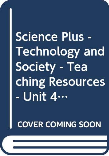 Book Science Plus - Technology And Society - Teaching Resources - Unit 4 - Level Red free