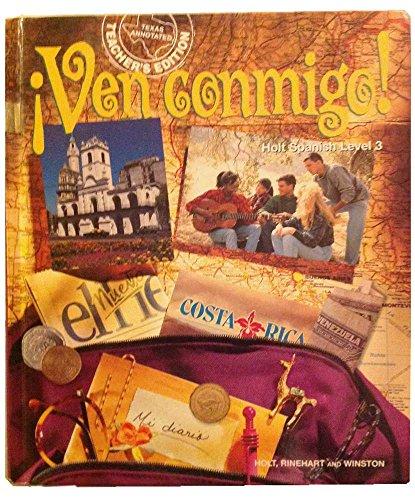 Book Ven Conmingo: Holt Spanish Level 3 (texas Annotated Teacher's Edition) free