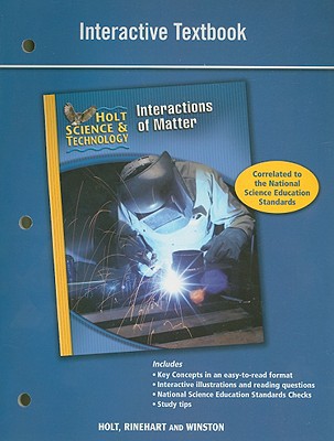 Book Interactive Textbook: (L) Interactions of Matter (Holt Science & Technology) free