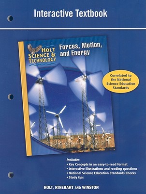 Book Holt Science & Technology: Forces, Motion, and Energy Interactive Textbook free