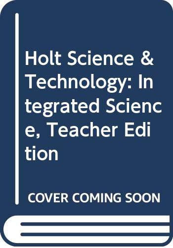 Book Holt Science & Technology: Integrated Science, Teacher Edition free