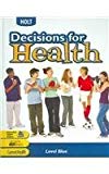 Book Decisions for Health: Teacher's Edition Level Blue 2009 1st edition by HOLT, RINEHART AND WINSTON (2009) Hardcover free