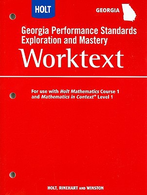 Book Holt Mathematics Georgia: Performance Standards Exploration and Mastery Worktext Course 1 free