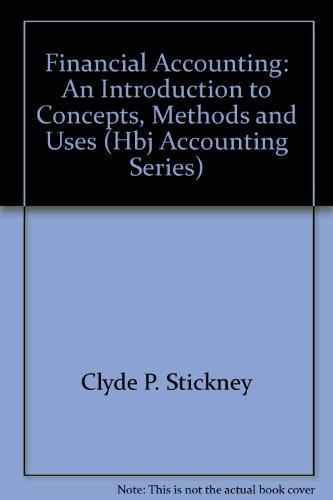 Book Financial Accounting: An Introduction to Concepts, Methods, and Uses free