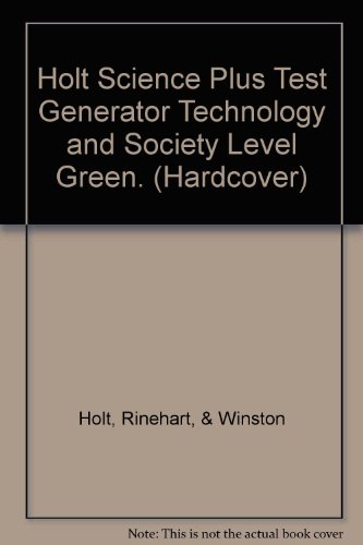 Book Holt Science Plus Test Generator Technology And Society Level Green. (hardcover) free