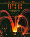 Book So You Want to Take Physics: A Preparatory Course free