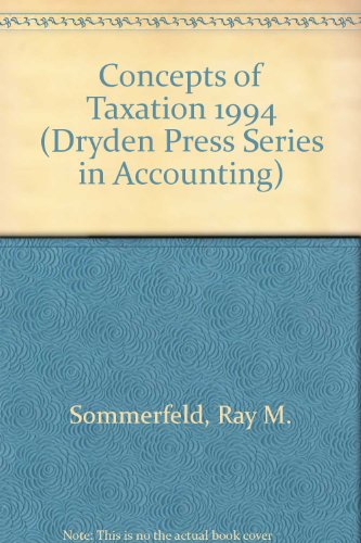 Book Concepts of Taxation (Dryden Press Series in Accounting) free