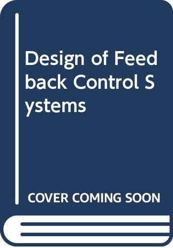Book Design of Feedback Control Systems: International Student Edition free