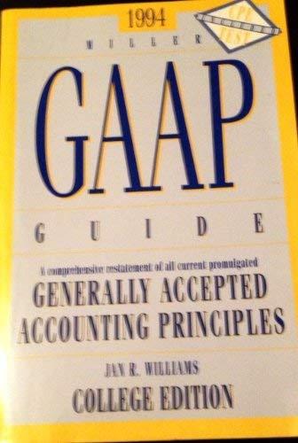 Book Gaap Guide 1994: A Comprehensive Restatement Of All Current Promulgated Generally Accepted Accounting Principles free