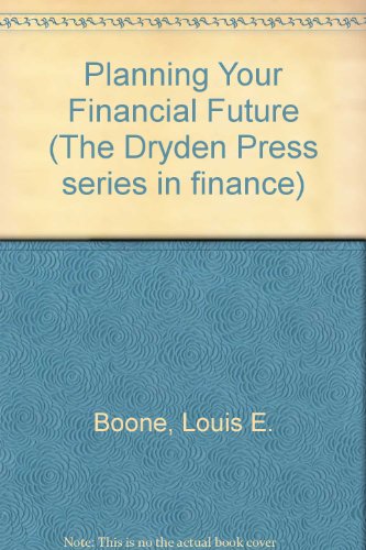 Book Planning Your Financial Future (the Dryden Press Series In Finance) free