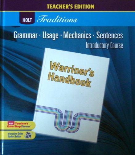 Book Holt Traditions Warriner's Handbook: Teacher's Edition Introductory Course Grade 6 2008 free