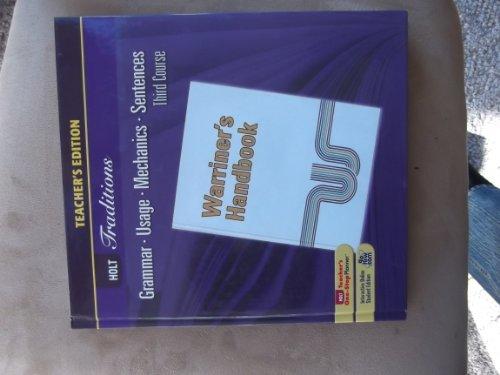 Book Warriner's Handbook, Third Course, Teacher's Edition, Holt Traditions, Grammar, Usage, Mechanics, Sentences free