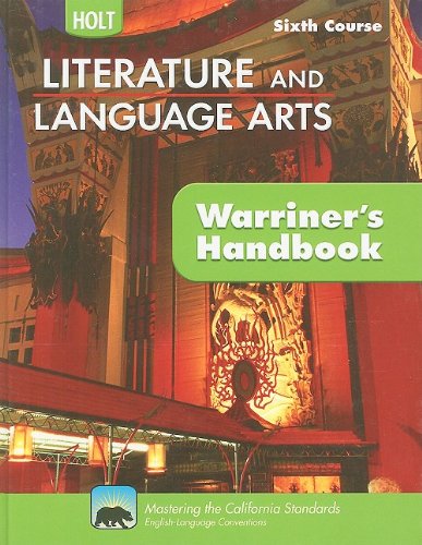 Book Holt Literature & Language Arts Warriner's Handbook California: Student Edition Grade 12 Sixth Course CA Sixth Course 2009 free